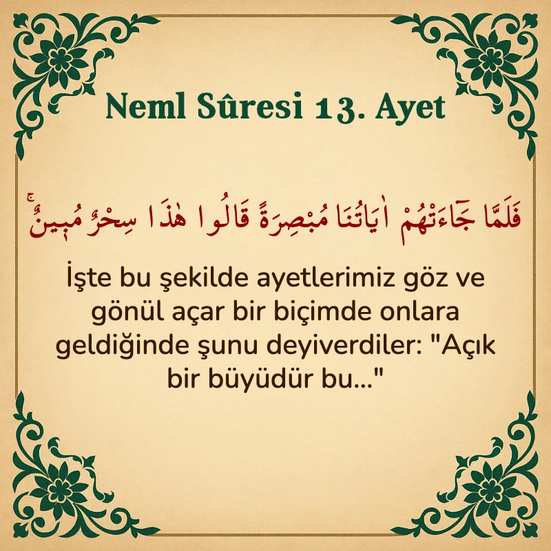Neml Suresi 13. Ayet Arapça ve Türkçe meali