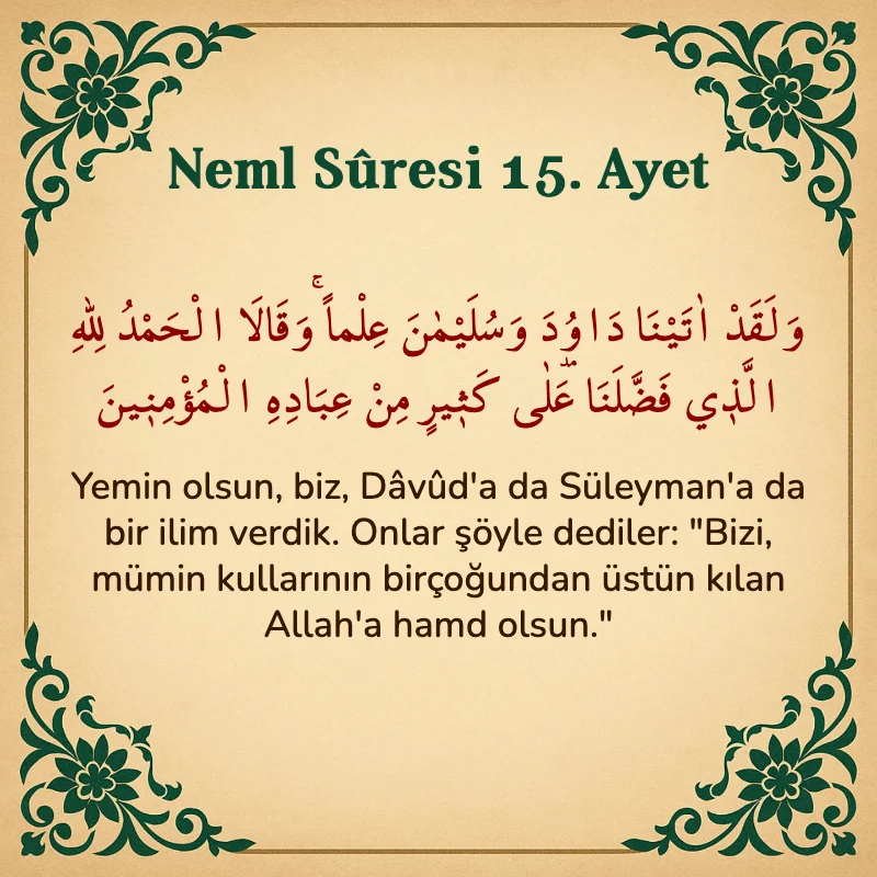 Neml Suresi 15. Ayet Arapça ve Türkçe meali