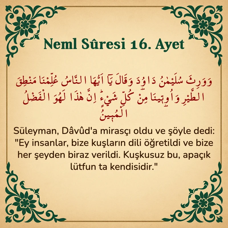Neml Suresi 16. Ayet Arapça ve Türkçe meali