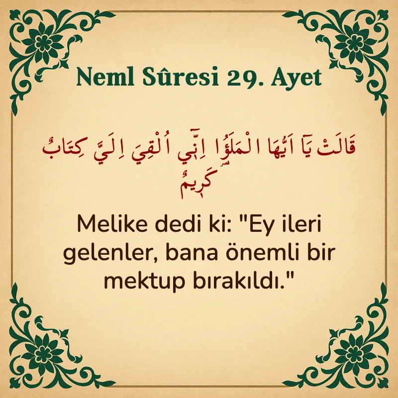 Neml Suresi 29. Ayet Arapça ve Türkçe meali