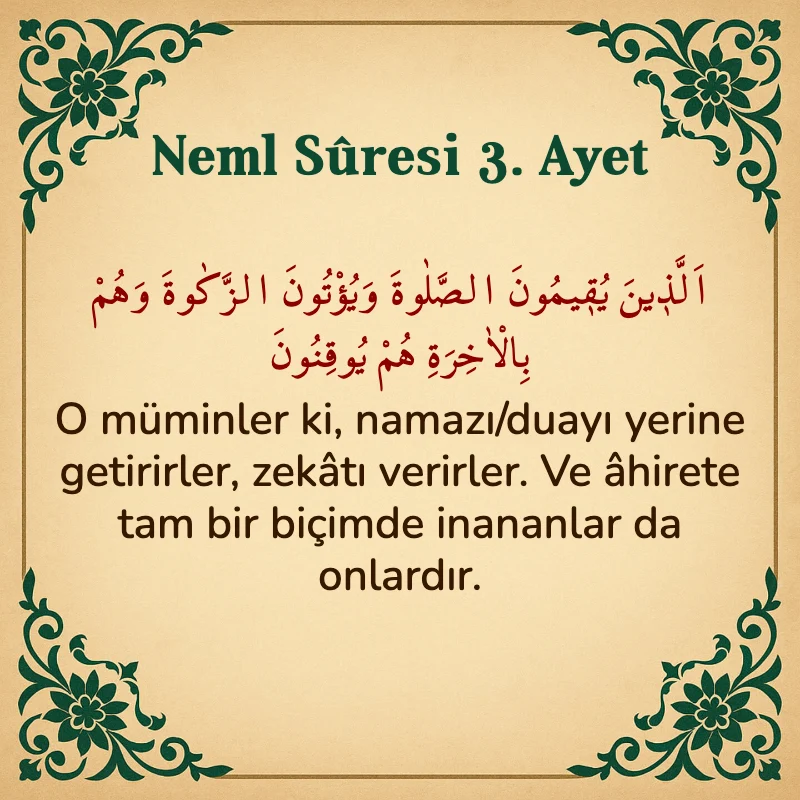 Neml Suresi 3. Ayet Arapça ve Türkçe meali