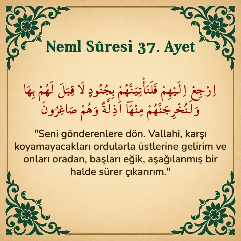 Neml Suresi 37. Ayet Arapça ve Türkçe meali