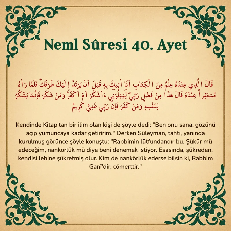 Neml Suresi 40. Ayet Arapça ve Türkçe meali