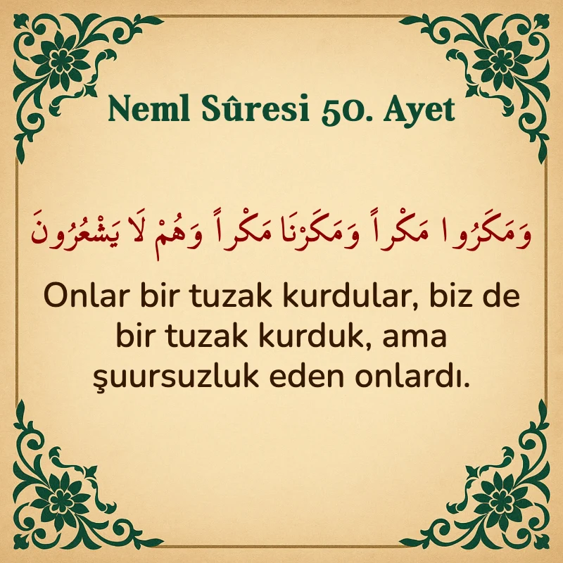 Neml Suresi 50. Ayet Arapça ve Türkçe meali