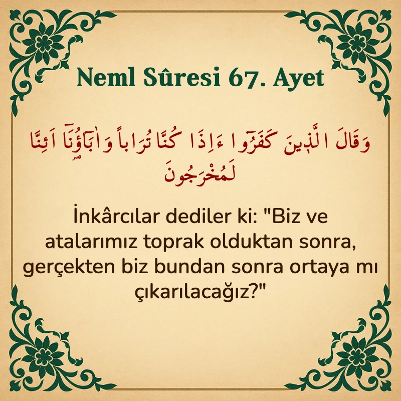 Neml Suresi 67. Ayet Arapça ve Türkçe meali