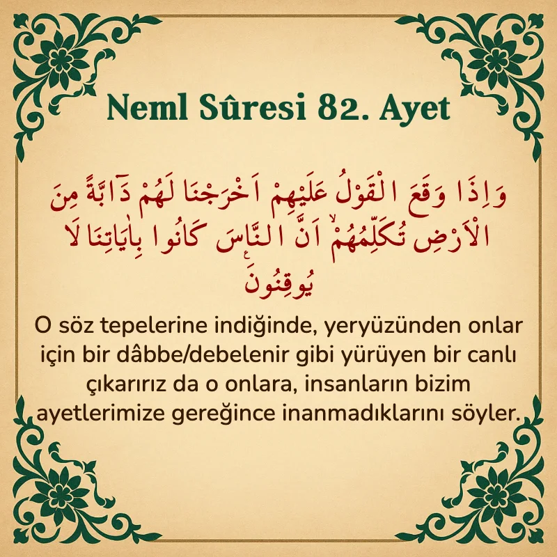 Neml Suresi 82. Ayet Arapça ve Türkçe meali