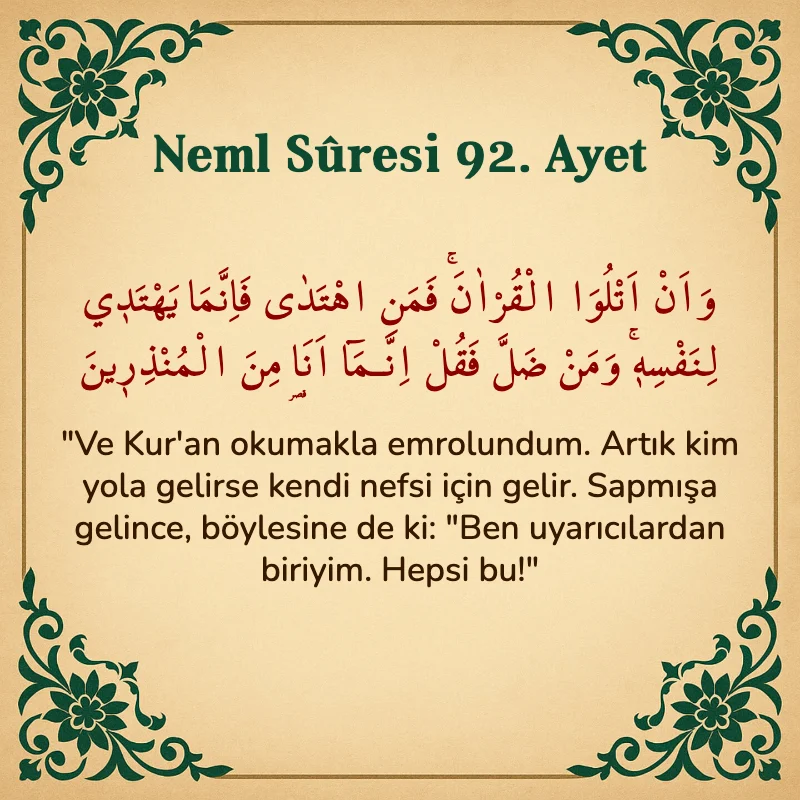 Neml Suresi 92. Ayet Arapça ve Türkçe meali
