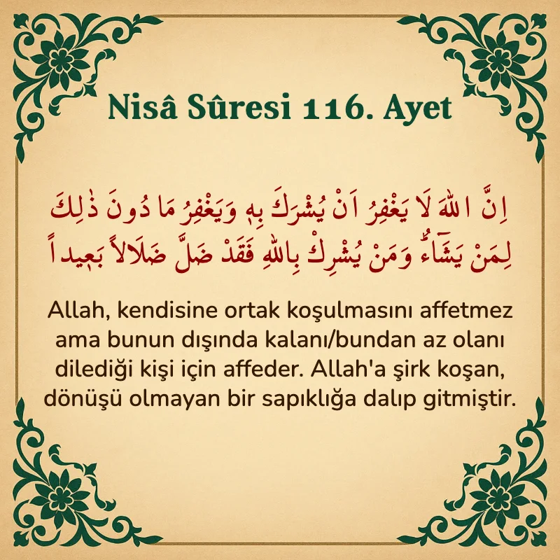 Nisâ Sûresi 116. Ayet Arapça ve Türkçe meali