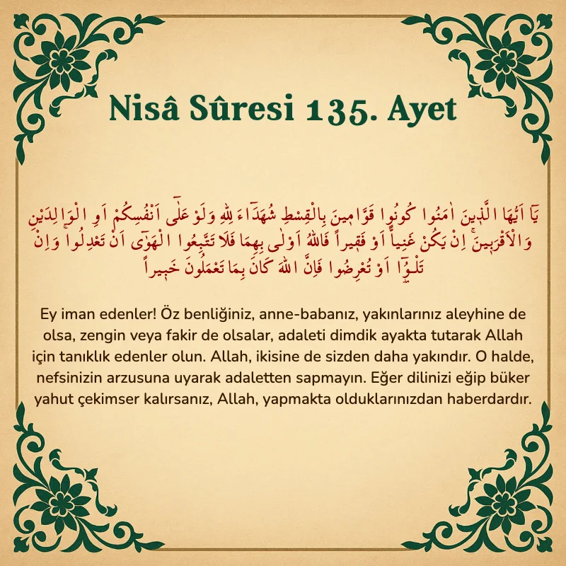 Nisâ Sûresi 135. Ayet Arapça ve Türkçe meali