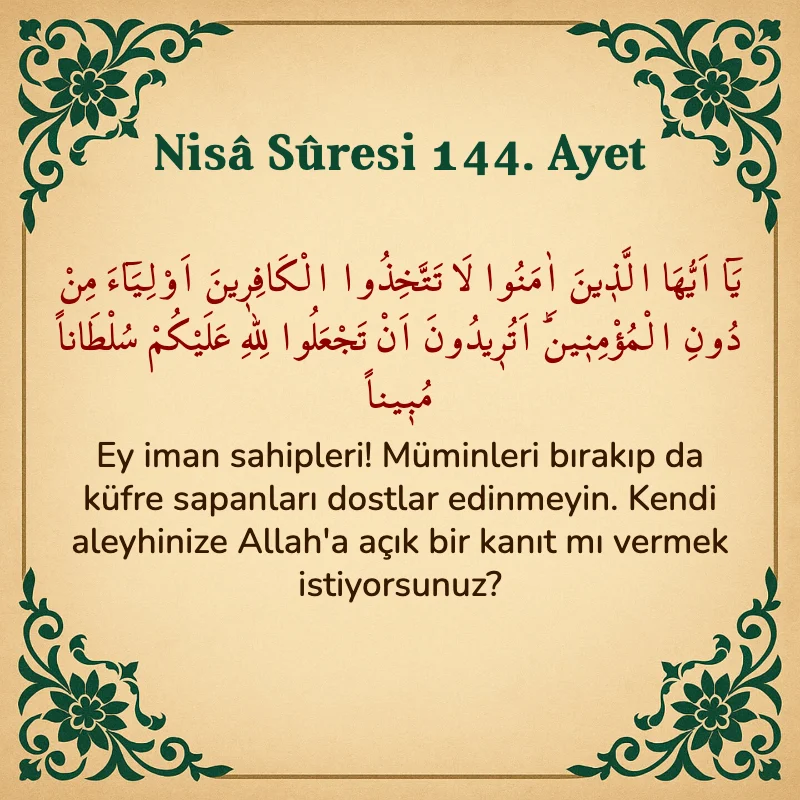 Nisâ Sûresi 144. Ayet Arapça ve Türkçe meali