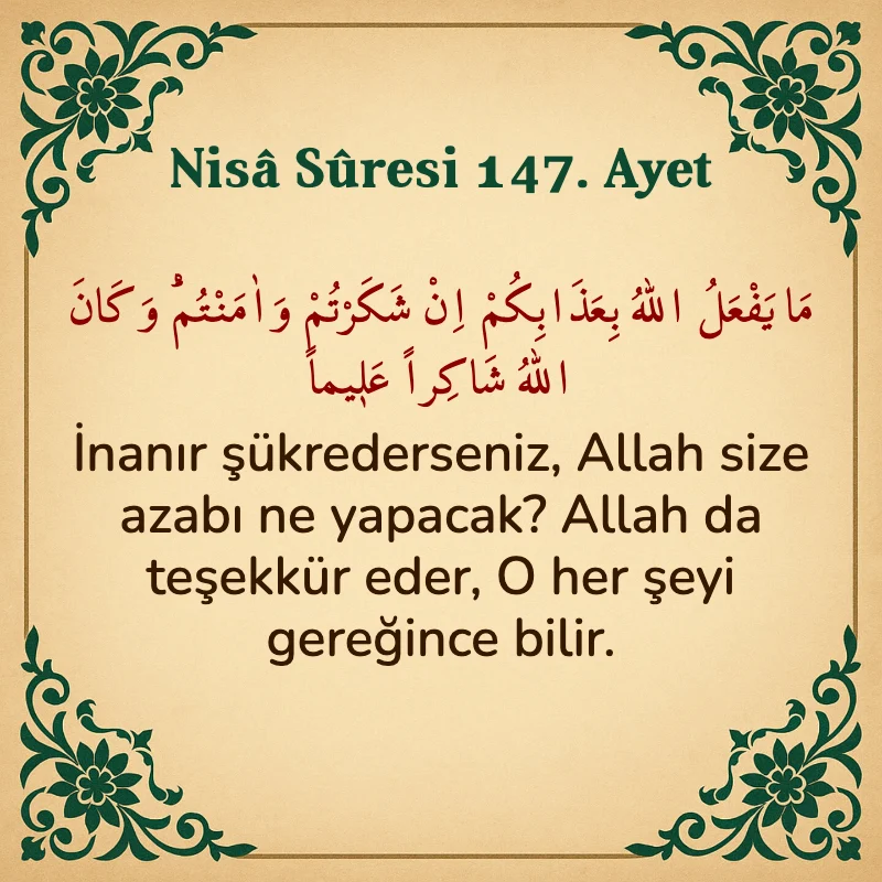 Nisâ Sûresi 147. Ayet Arapça ve Türkçe meali