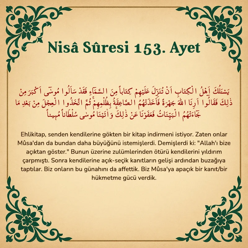 Nisâ Sûresi 153. Ayet Arapça ve Türkçe meali