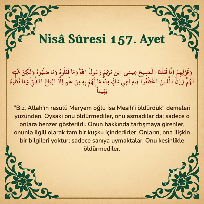 Nisâ Sûresi 157. Ayet Arapça ve Türkçe meali