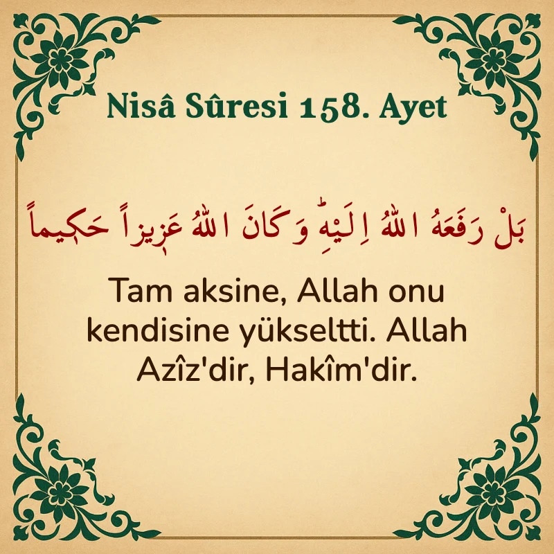 Nisâ Sûresi 158. Ayet Arapça ve Türkçe meali