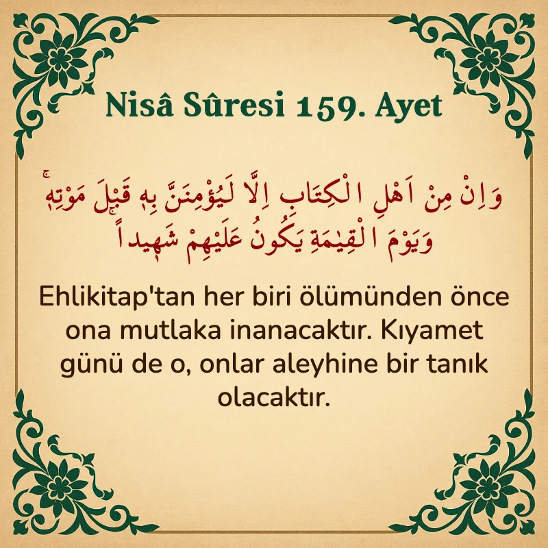 Nisâ Sûresi 159. Ayet Arapça ve Türkçe meali