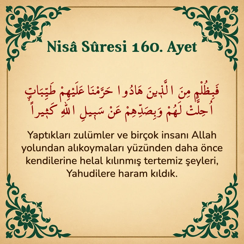 Nisâ Sûresi 160. Ayet Arapça ve Türkçe meali