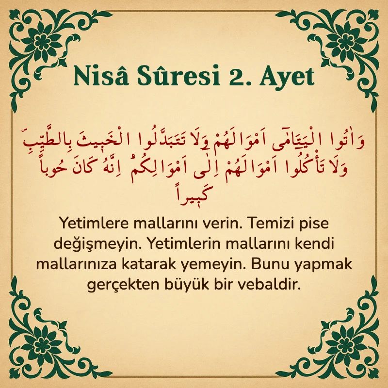 Nisâ Sûresi 2. Ayet Arapça ve Türkçe meali
