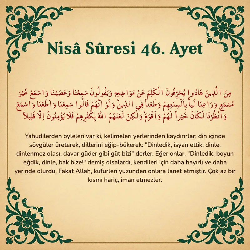 Nisâ Sûresi 46. Ayet Arapça ve Türkçe meali