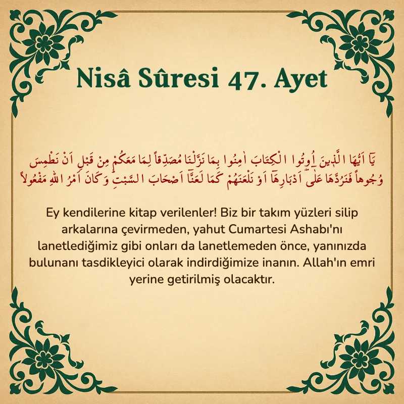 Nisâ Sûresi 47. Ayet Arapça ve Türkçe meali
