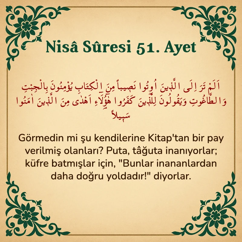 Nisâ Sûresi 51. Ayet Arapça ve Türkçe meali