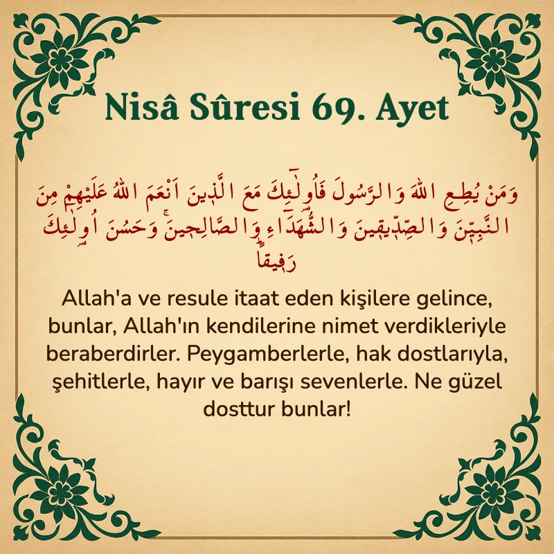 Nisâ Sûresi 69. Ayet Arapça ve Türkçe meali