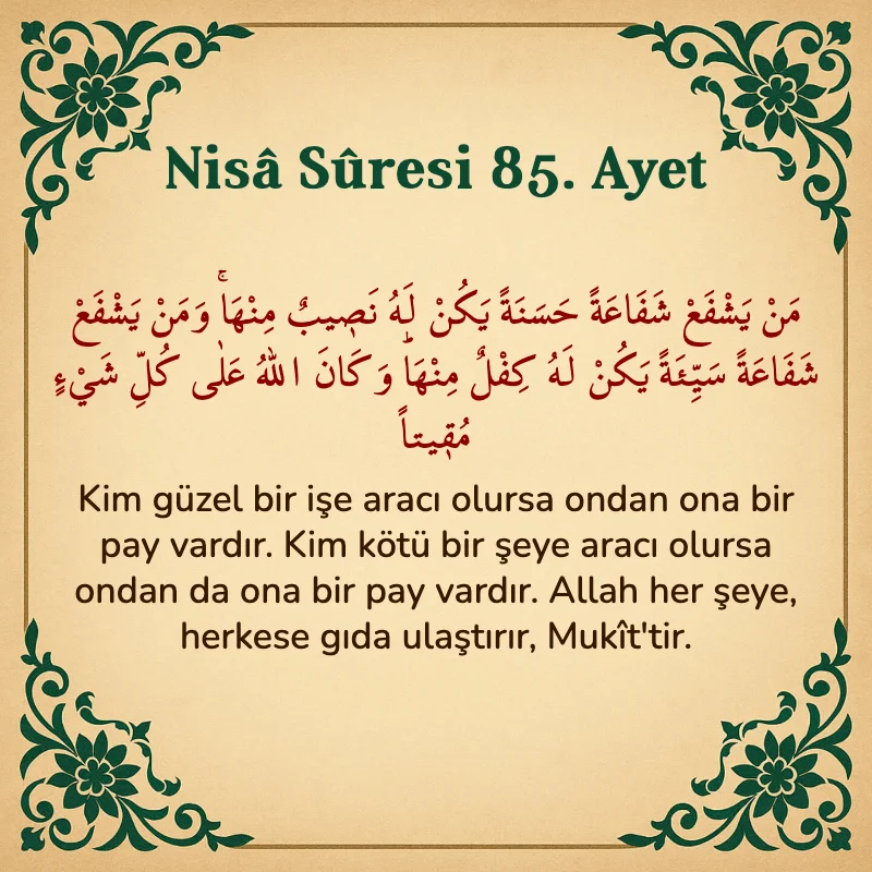Nisâ Sûresi 85. Ayet Arapça ve Türkçe meali