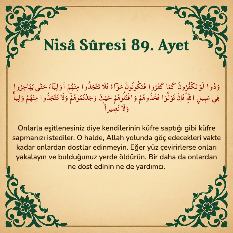 Nisâ Sûresi 89. Ayet Arapça ve Türkçe meali