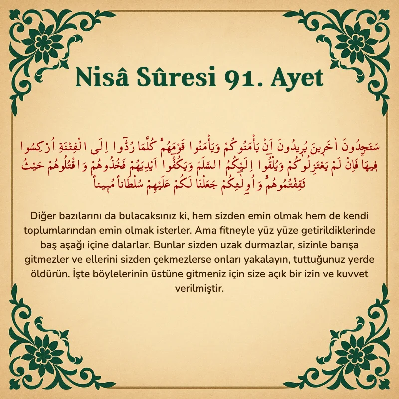Nisâ Sûresi 91. Ayet Arapça ve Türkçe meali