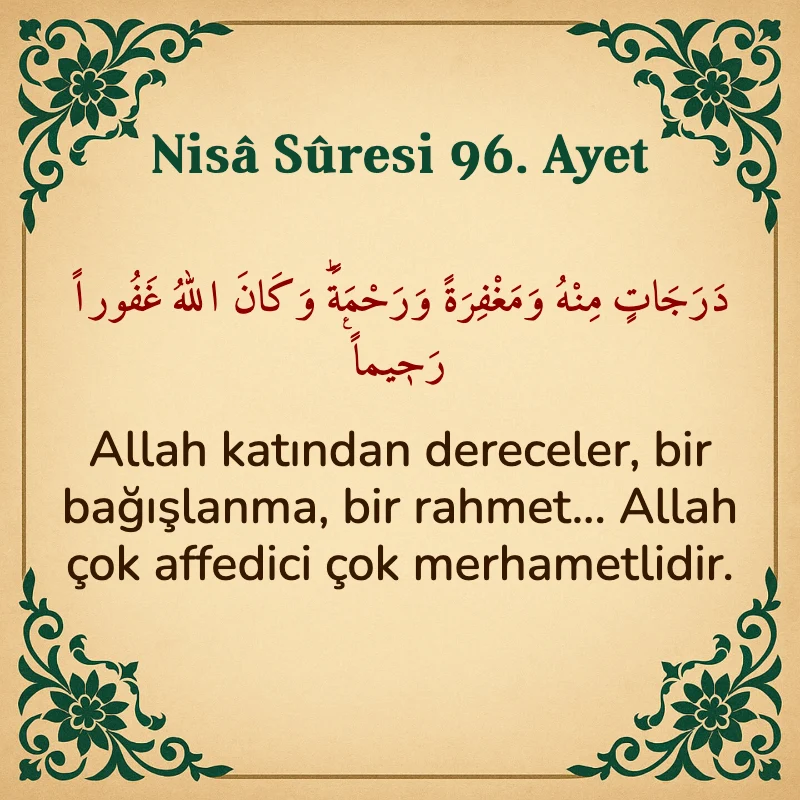 Nisâ Sûresi 96. Ayet Arapça ve Türkçe meali