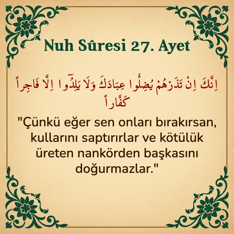 Nuh Suresi 27. Ayet Arapça ve Türkçe meali