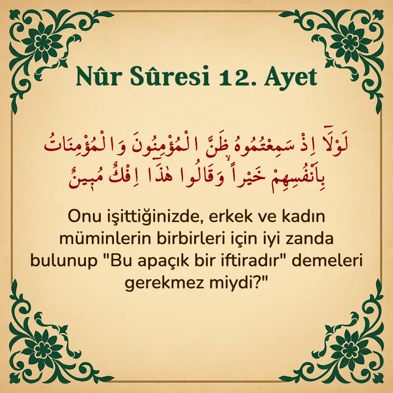 Nur Suresi 12. Ayet Arapça ve Türkçe meali