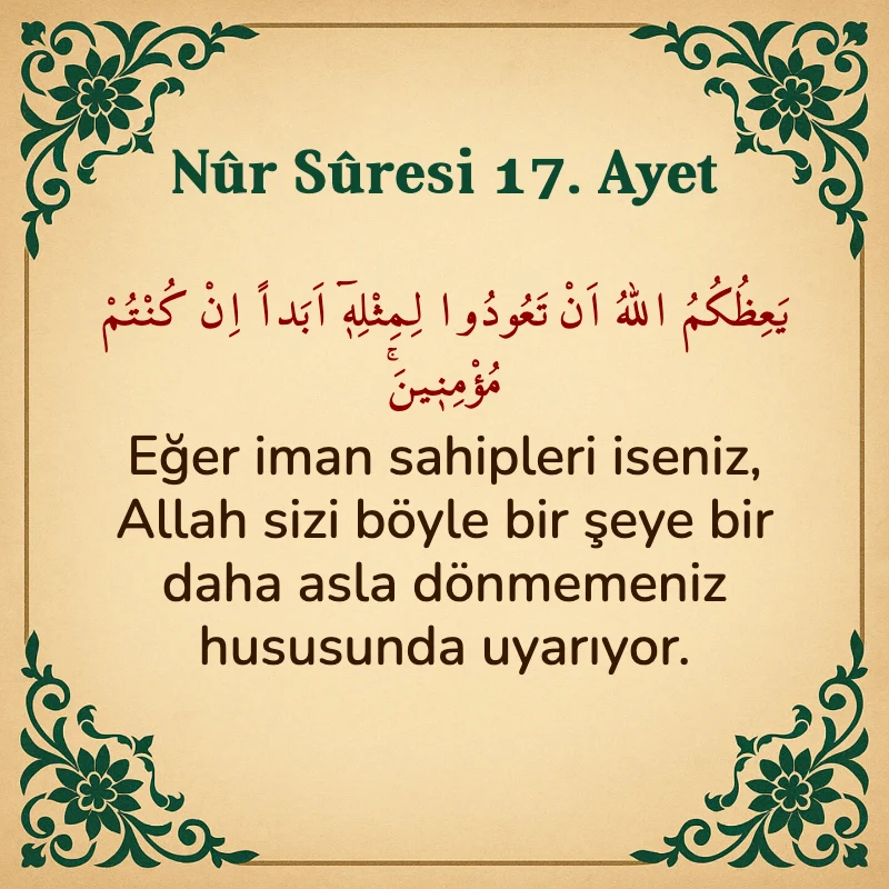 Nur Suresi 17. Ayet Arapça ve Türkçe meali