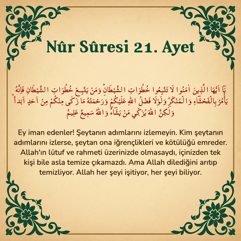 Nur Suresi 21. Ayet Arapça ve Türkçe meali