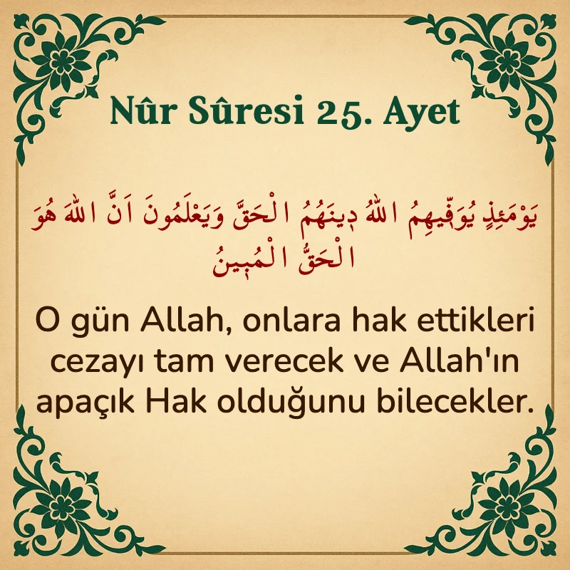 Nur Suresi 25. Ayet Arapça ve Türkçe meali
