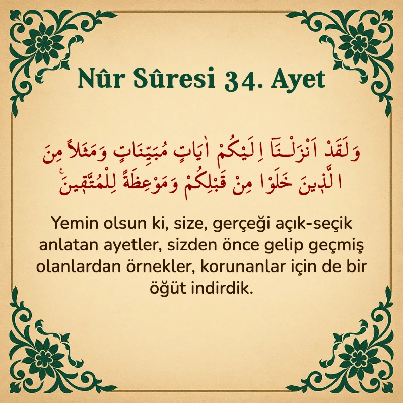 Nur Suresi 34. Ayet Arapça ve Türkçe meali
