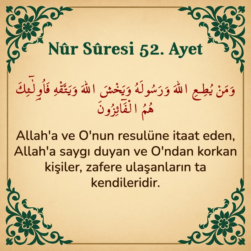 Nur Suresi 52. Ayet Arapça ve Türkçe meali