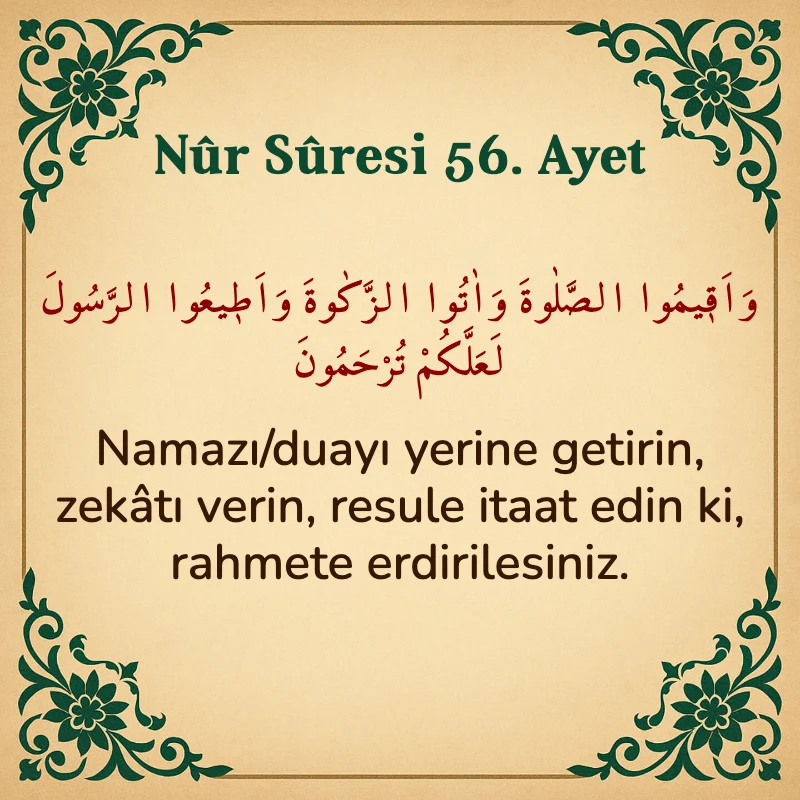 Nur Suresi 56. Ayet Arapça ve Türkçe meali