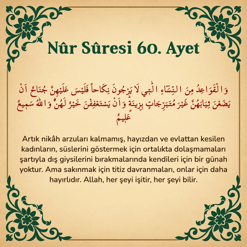 Nur Suresi 60. Ayet Arapça ve Türkçe meali