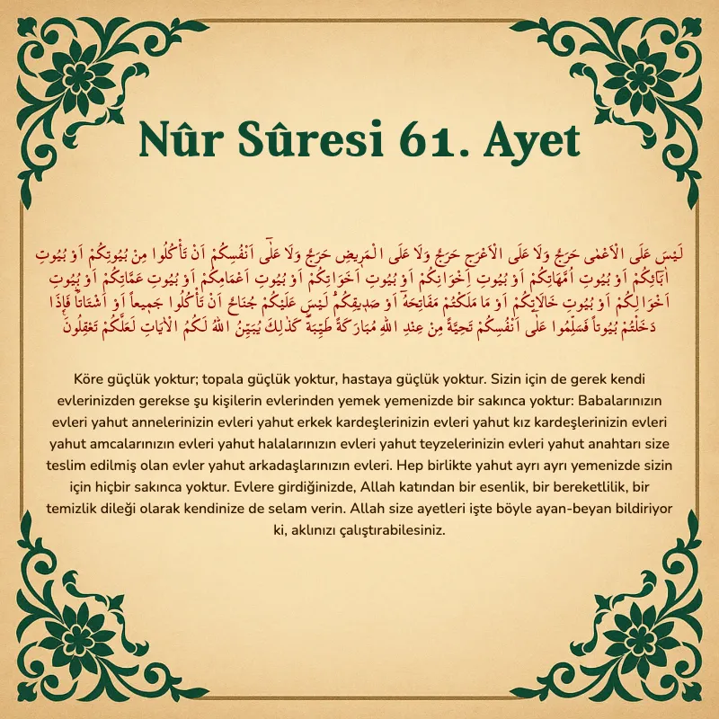 Nur Suresi 61. Ayet Arapça ve Türkçe meali