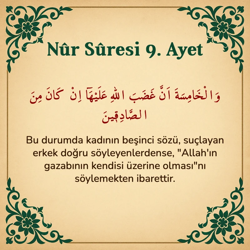 Nur Suresi 9. Ayet Arapça ve Türkçe meali