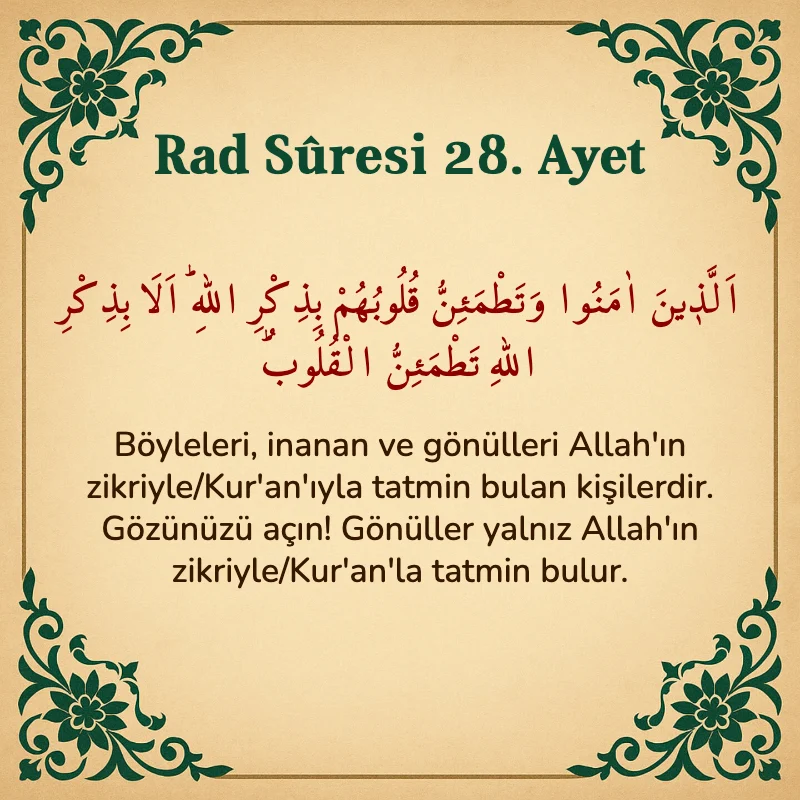 Rad Suresi 28. Ayet Arapça ve Türkçe meali