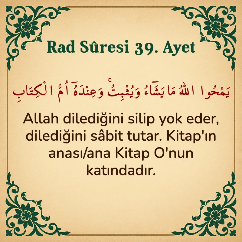 Rad Suresi 39. Ayet Arapça ve Türkçe meali