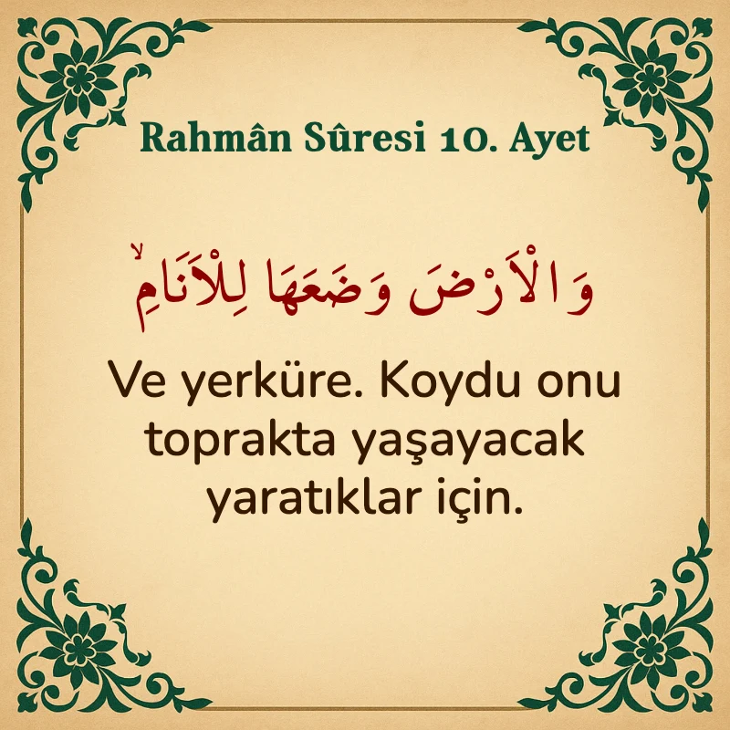 Rahman Suresi 10. Ayet Arapça ve Türkçe meali