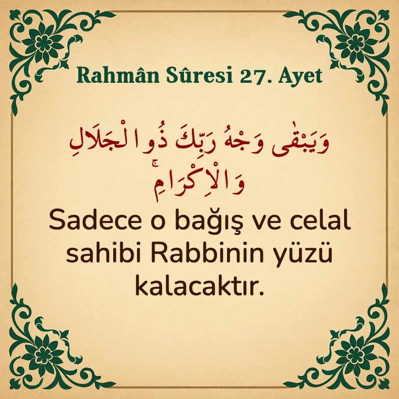 Rahman Suresi 27. Ayet Arapça ve Türkçe meali