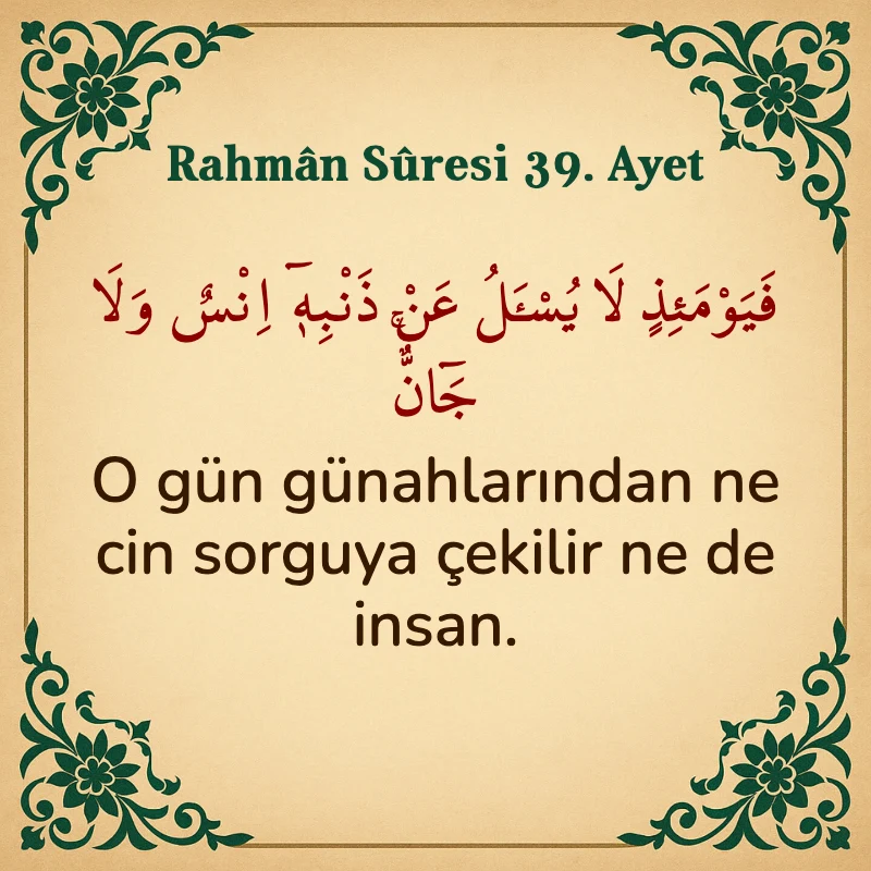 Rahman Suresi 39. Ayet Arapça ve Türkçe meali