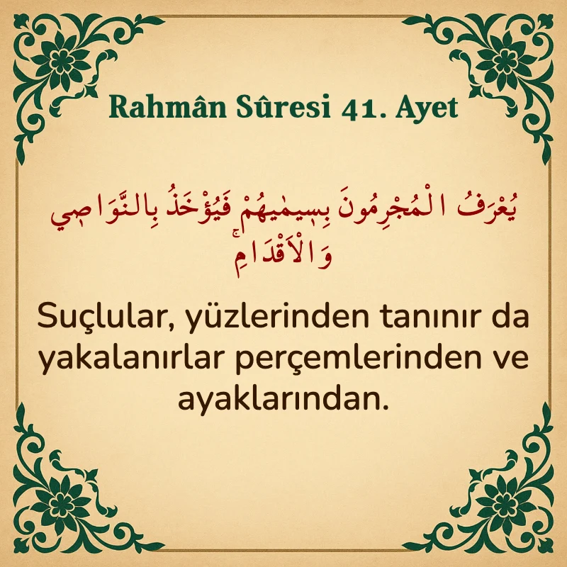 Rahman Suresi 41. Ayet Arapça ve Türkçe meali