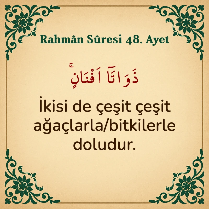 Rahman Suresi 48. Ayet Arapça ve Türkçe meali