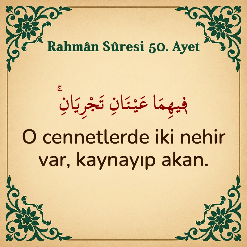 Rahman Suresi 50. Ayet Arapça ve Türkçe meali