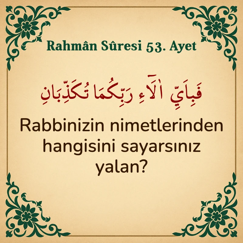 Rahman Suresi 53. Ayet Arapça ve Türkçe meali
