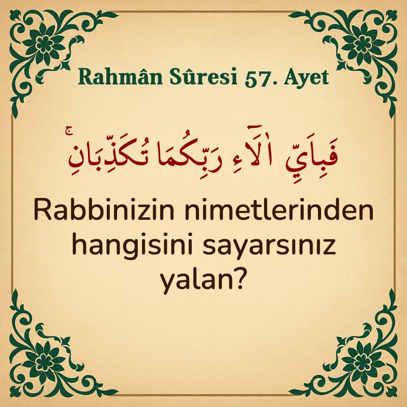 Rahman Suresi 57. Ayet Arapça ve Türkçe meali